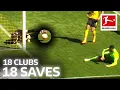 18 Clubs 18 Saves - The Best Saves From Every Bundesliga Club