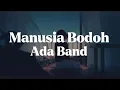 Ada Band - Manusia Bodoh (cover lirik) tami aulia #lirik #musik
