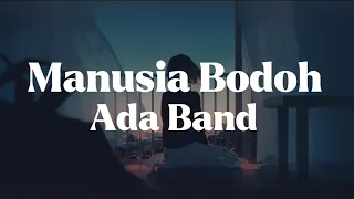 Download Ada Band - Manusia Bodoh (cover lirik) tami aulia #lirik #musik MP3