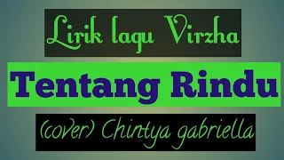 Download #Chintyagabriella #Tentangrindu #Virzha Awas jangan baper dengar lagu ini Tentang rindu MP3