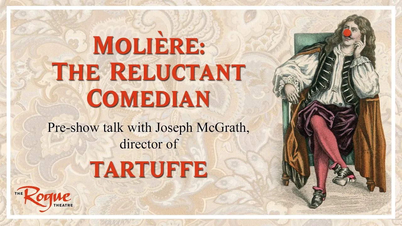 Molière: The Reluctant Comedian