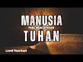 Lagu TUHAN, BUATAN MANUSIA: KRITIK FEUERBACH TERHADAP AGAMA
