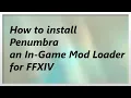 READ DESCRIPTION Guide for Penumbra for FFXIV In-game Texture Model Replacement Tool 2021