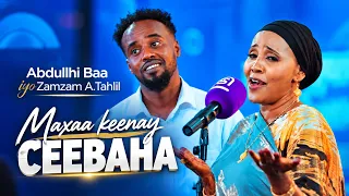 Abdullhi Baa iyo Zamzam A.Tahlil l 2026 | Maxaa keenay ceebaha | Astaan heelo official video.