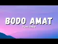 Yeni Inka - Bodo Amat | Lo Omongin Gue Gue Bodo Amat (Official Music Video Lyric)