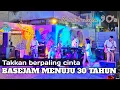 Download Lagu menuju 30 tahun basejam-takkan berpaling cinta