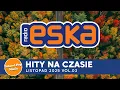 Lagu Eska Hity Listopad 2025 🎵 Najlepsza Muzyka Radia \u0026 ESKA Hity na Czasie