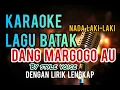 Download Lagu KARAOKE DANG MARGOGO AU | NADA LAKI-LAKI
