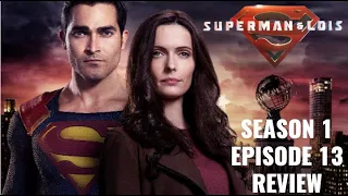 superman and lois season 1 episode 13 review