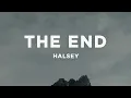 Download Lagu Halsey - The End (Lyrics)