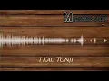 Lagu I KAU TONJI