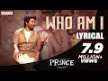 Prince - Who Am I ? Lyrical Song | Sivakarthikeyan, Maria | Anudeep K.V | Thaman S
