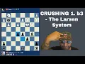 Download Lagu Crushing 1. b3 - The Larsen System - Game Analysis