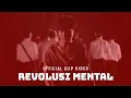 PAROOTS - REVOLUSI MENTAL (OFFICIAL CLIP VIDEO)