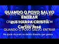 QUANDO O POVO SALVO ENTRAR-416 HARPA CRISTÃ - Carlos José