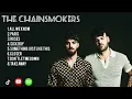 Lagu NO Ad- Playlist THE CHAINSMOKERS - Terpopuer trehits