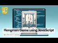 Hangman Game using JavaScript JavaScript Projects