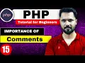 Php Tutorial for beginners why comments are important in PHP