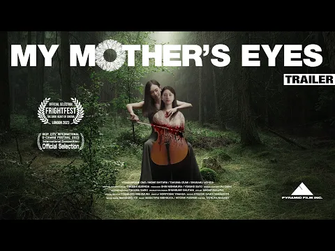 MY MOTHER'S EYES [TRAILER]