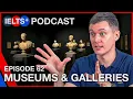 Download Lagu IELTS English Podcast - Speaking Topic: Museums and Galleries MP3