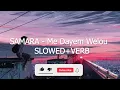 Samara - Me Dayem Welou [𝐬𝐥𝐨𝐰𝐞𝐝 & 𝐫𝐞𝐯𝐞𝐫𝐛]