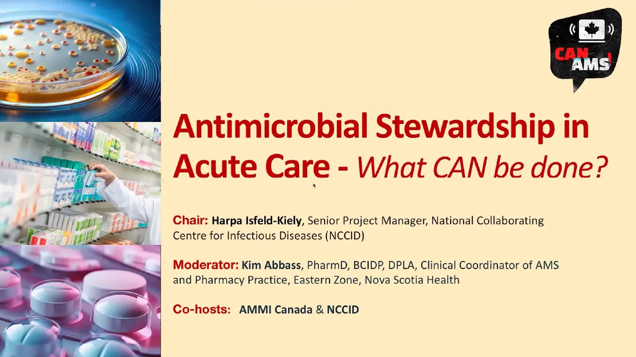 Antimicrobial Stewardship in Acute Care – What CAN be done?