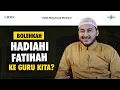 Lagu Kirim Fatihah ke Orang-orang yang Masih Hidup | Habib Muhammad Muthohar