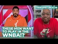 Therapist Reacts to 2 Male NBA Players Announce that they Want to Play in the WNBA as Trans Women