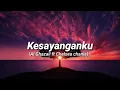 Download Lagu Kesayanganku - Al Ghazali ft Chelsea chania - (lirik)