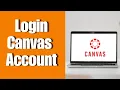 How to Login Canvas Account Canvas Sign In Tutorial