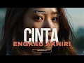 Download Lagu CINTA ENGKAU AKHIRI - Bintang Ai  ( Music Video Slowrock )