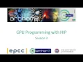 GPU programming with HIP - Session 3