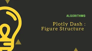 Plotly Dash Discussion on figure object structure