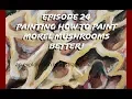 How to Paint Morel Mushrooms Better