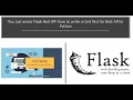You Just wrote Flask Rest API How to write a Unit Test for Rest API in Python