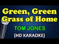 Download Lagu GREEN, GREEN GRASS OF HOME - Tom Jones (HD Karaoke)