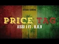 Lagu Jessie J  -  price Tag Feat B.O.B (Reggae Karaoke Version)