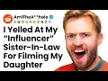 Am I The Jerk For Yelling At My Influencer Sister-In-Law For Filming My Daughter hole