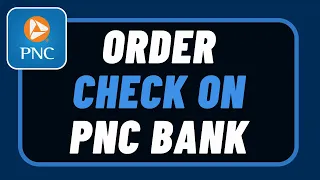 How to Order Checks from PNC Bank