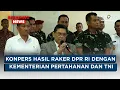 Download Lagu BREAKING NEWS - KONPERS KOMISI I DPR DENGAN KEMENHAN DAN TNI TENTANG PENGAMANAN