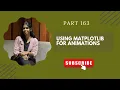 Part 163 Using Matplotlib for Animations in Python