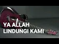 Download Lagu YA ALLAH LINDUNGILAH KAMI ( KARAOKE ) ai khodijah