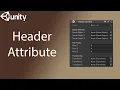 How To Use A Header Attribute Unity
