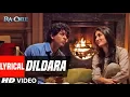 Lyrical Video: Dildara Song | Ra.One | ShahRukh Khan, Kareena Kapoor