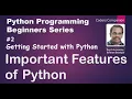 Getting Started With Python - Important features of python