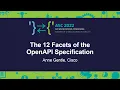 The 12 Facets of the OpenAPI Specification - Anne Gentle Cisco