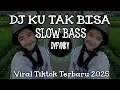 Download Lagu DJ Ku Tak Bisa  | DJ segala kenangan Indah Tlah kulewati Bersamamu Viral Tiktok Terbaru 2025 DYFVNKY