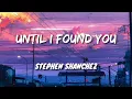 Download Lagu Stephen Sanchez - Until I Found You [Tik-Tok Version]