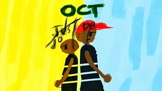 OCT - Just Jo X Dee Benji (Official Audio)