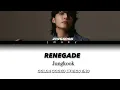 Download Lagu JUNGKOOK- RENEGADE | AARYAN SHAH | COLOR CODED LYRICS | AI COVERS